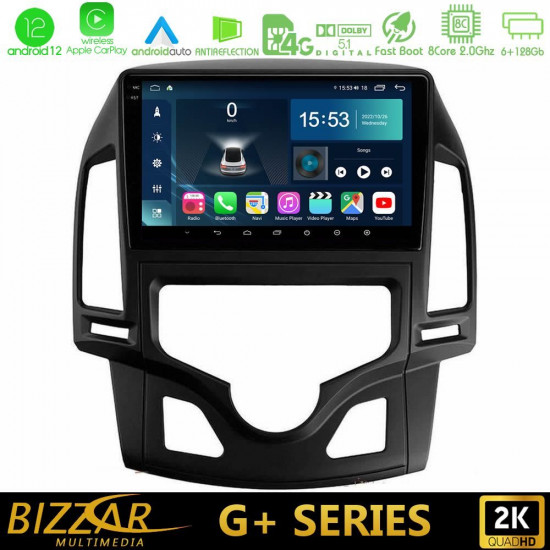Bizzar G+ Series Hyundai i30 2007-2012 Auto A/C 8core Android12 6+128GB Navigation Multimedia Tablet 9 Bizzar G+ Series Hyundai i30 2007-2012 Auto A/C 8core Android12 6+128GB Navigation Multimedia Tablet 9