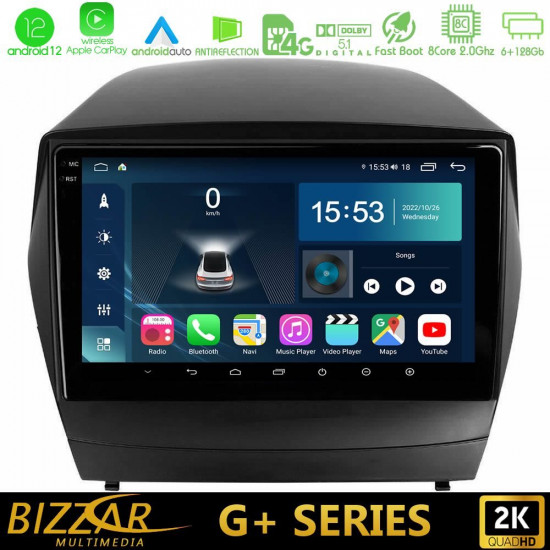 Bizzar G+ Series Hyundai IX35 Auto A/C 8core Android12 6+128GB Navigation Multimedia Tablet 10 Bizzar G+ Series Hyundai IX35 Auto A/C 8core Android12 6+128GB Navigation Multimedia Tablet 10