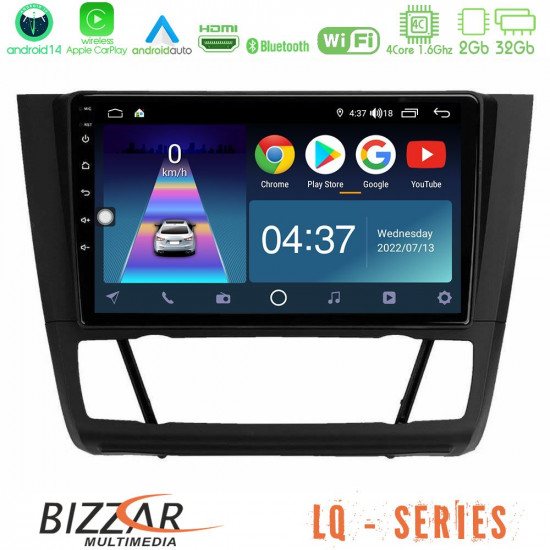 Bizzar LQ Series 4Core Android14 2+32GB BMW 1Series 4Core Android14 2+32GB E81/E82/E87/E88 (AUTO A/C) Navigation Multimedia Tablet 9 Με Carplay - Android Auto Bizzar LQ Series 4Core Android14 2+32GB BMW 1Series 4Core Android14 2+32GB E81/E82/E87/E88 (AUTO A/C) Navigation Multimedia Tablet 9 Με Carplay - Android Auto