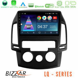 Bizzar LQ Series 4Core Android14 2+32GB Hyundai i30 2007-2012 Manual A/C Navigation Multimedia Tablet 9 Με Carplay - Android Auto Bizzar LQ Series 4Core Android14 2+32GB Hyundai i30 2007-2012 Manual A/C Navigation Multimedia Tablet 9 Με Carplay - Android Auto