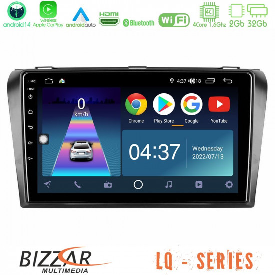 Bizzar LQ Series 4Core Android14 2+32GB Mazda 3 2004-2009 Navigation Multimedia Tablet 9 Με Carplay - Android Auto Bizzar LQ Series 4Core Android14 2+32GB Mazda 3 2004-2009 Navigation Multimedia Tablet 9 Με Carplay - Android Auto